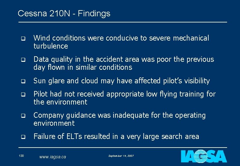 Cessna 210 N - Findings q Wind conditions were conducive to severe mechanical turbulence