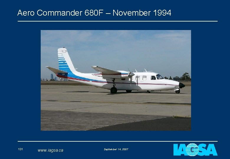 Aero Commander 680 F – November 1994 131 www. iagsa. ca September 14, 2007
