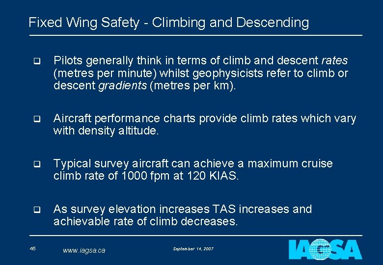 Fixed Wing Safety - Climbing and Descending q Pilots generally think in terms of