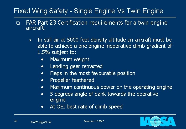 Fixed Wing Safety - Single Engine Vs Twin Engine q FAR Part 23 Certification