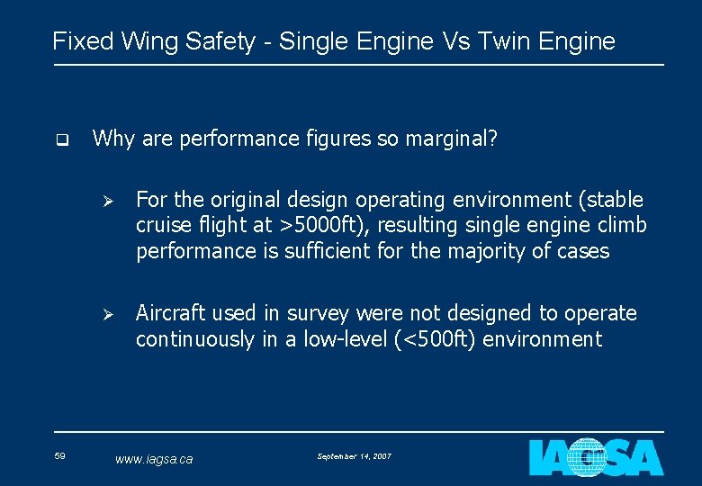 Fixed Wing Safety - Single Engine Vs Twin Engine q 59 Why are performance