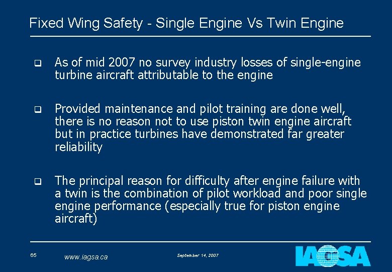 Fixed Wing Safety - Single Engine Vs Twin Engine q As of mid 2007