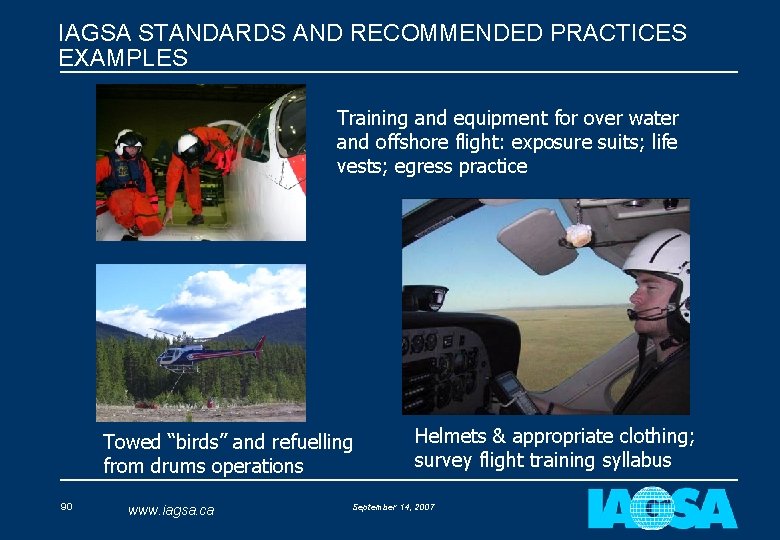 IAGSA STANDARDS AND RECOMMENDED PRACTICES EXAMPLES Training and equipment for over water and offshore