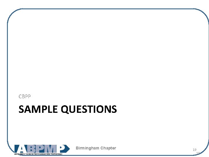 CBPP SAMPLE QUESTIONS Birmingham Chapter 19 19 