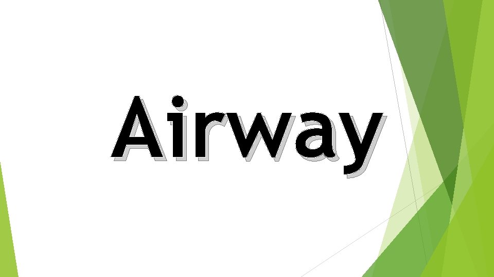 Airway 