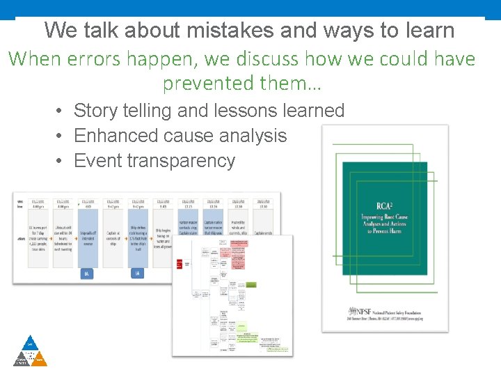 We talk about mistakes and ways to learn them…how we could have When errors