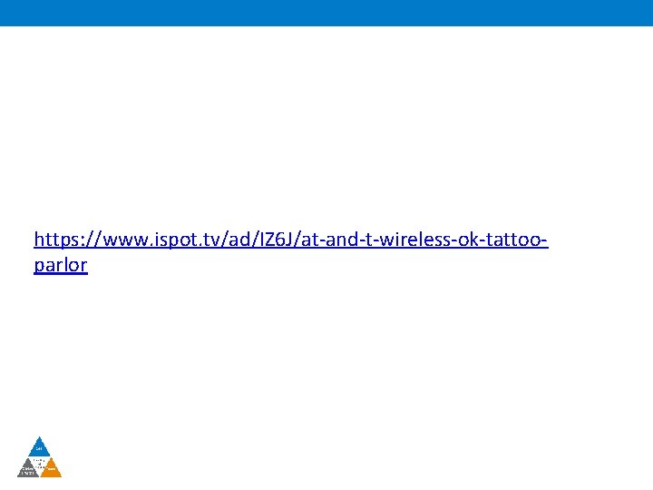 https: //www. ispot. tv/ad/IZ 6 J/at-and-t-wireless-ok-tattooparlor 