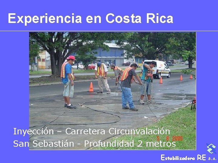 Experiencia en Costa Rica Inyección – Carretera Circunvalación San Sebastián - Profundidad 2 metros