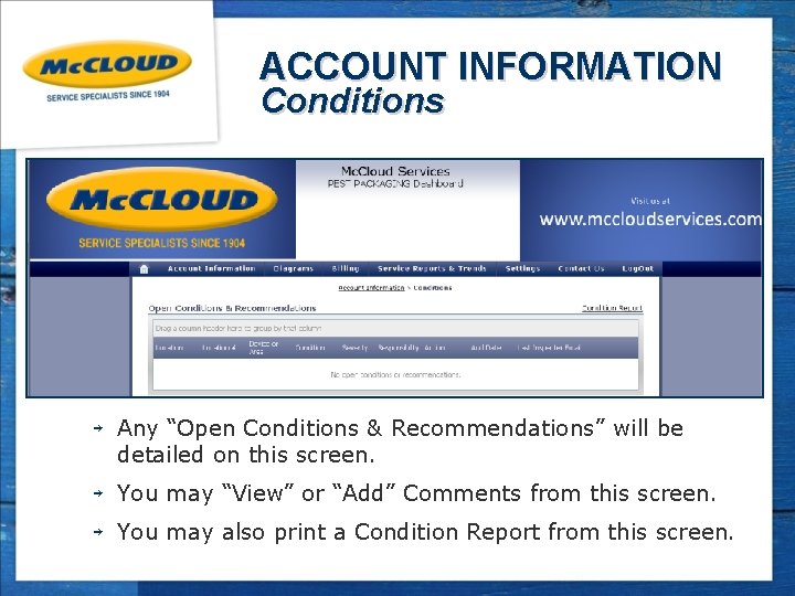 ACCOUNT INFORMATION Conditions ￫ Any “Open Conditions & Recommendations” will be detailed on this