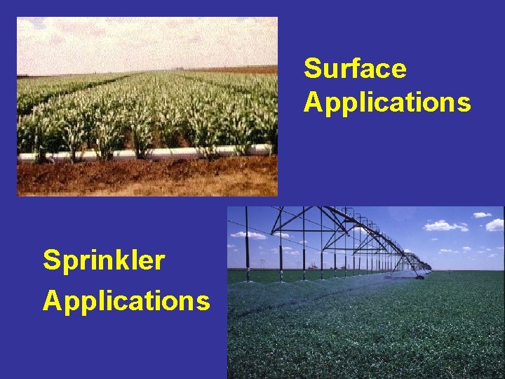 Surface Applications Sprinkler Applications 