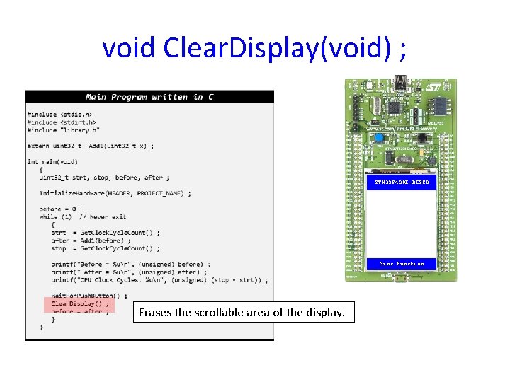 void Clear. Display(void) ; STM 32 F 429 I-DISCO Sine Function Erases the scrollable