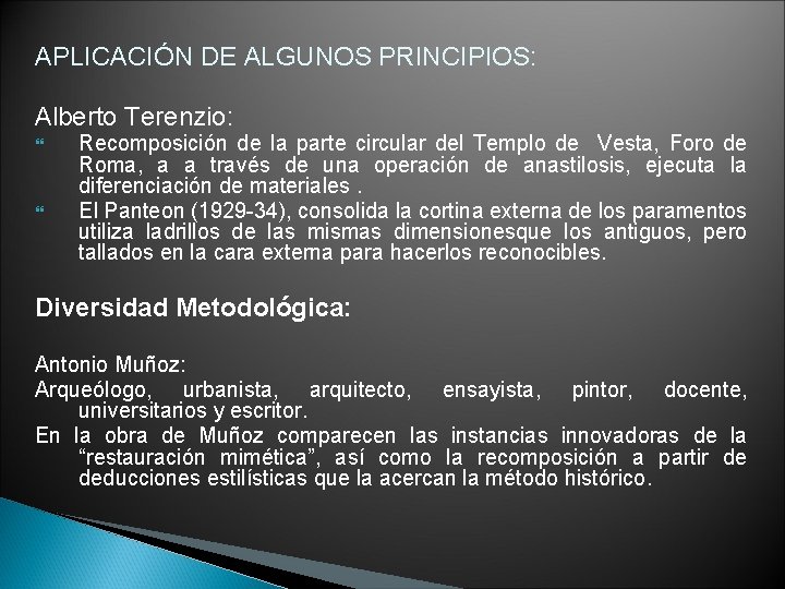 APLICACIÓN DE ALGUNOS PRINCIPIOS: Alberto Terenzio: Recomposición de la parte circular del Templo de