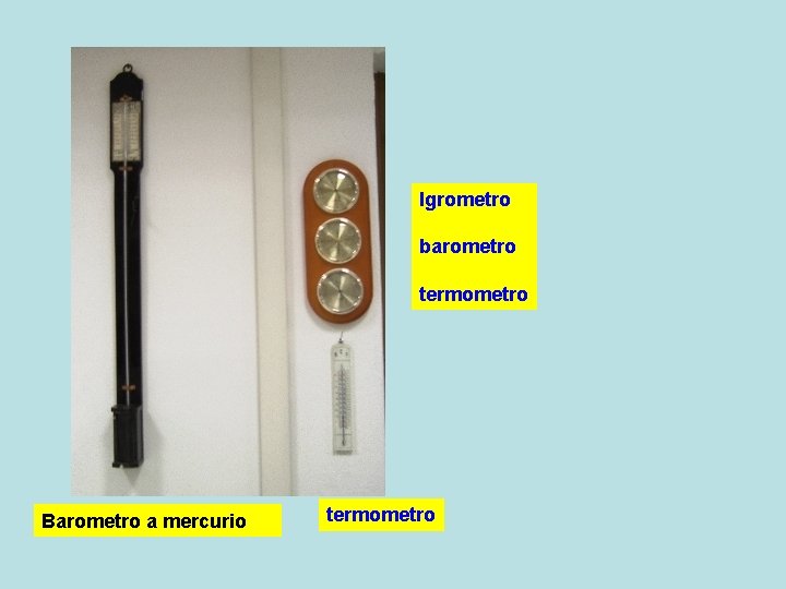 Igrometro barometro termometro Barometro a mercurio termometro 