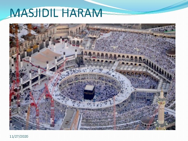 MASJIDIL HARAM 11/27/2020 