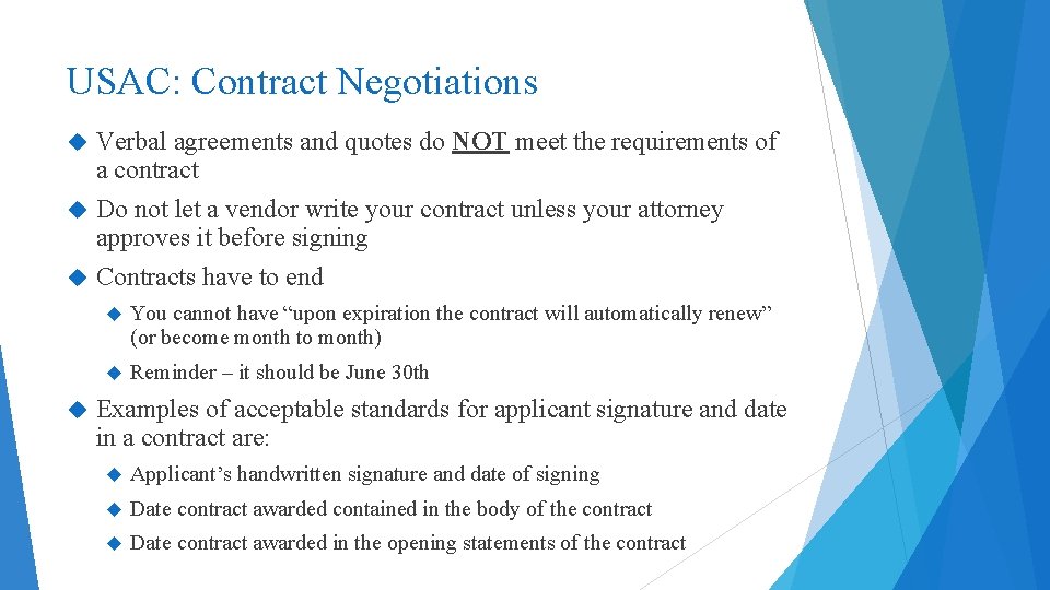 USAC: Contract Negotiations Verbal agreements and quotes do NOT meet the requirements of a