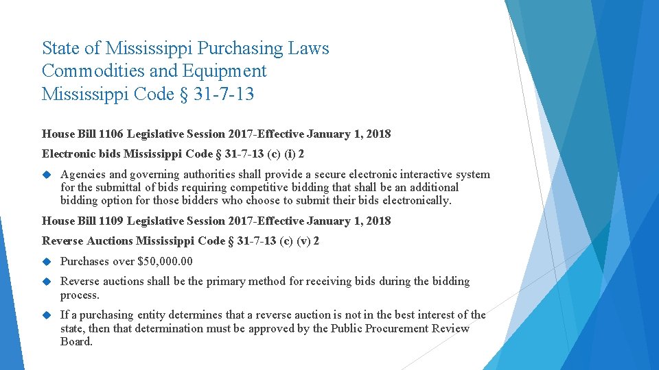 State of Mississippi Purchasing Laws Commodities and Equipment Mississippi Code § 31 -7 -13