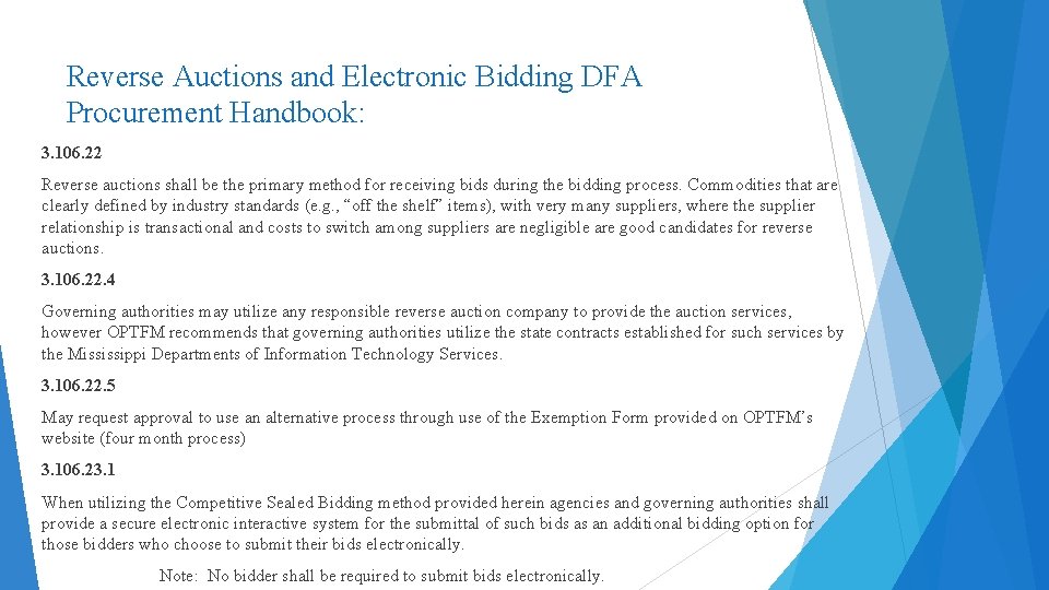 Reverse Auctions and Electronic Bidding DFA Procurement Handbook: 3. 106. 22 Reverse auctions shall