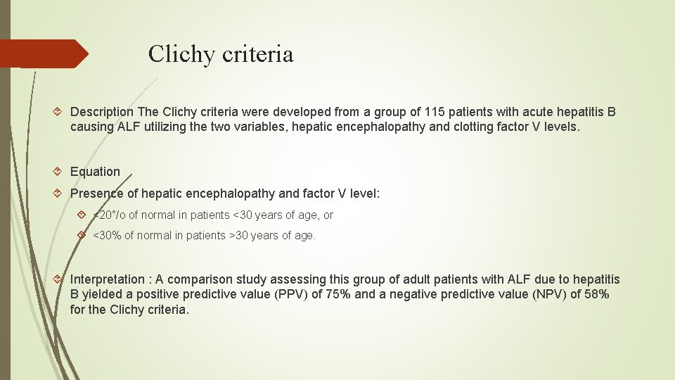 Clichy criteria Description The Clichy criteria were developed from a group of 115 patients