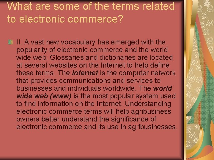 What are some of the terms related to electronic commerce? II. A vast new