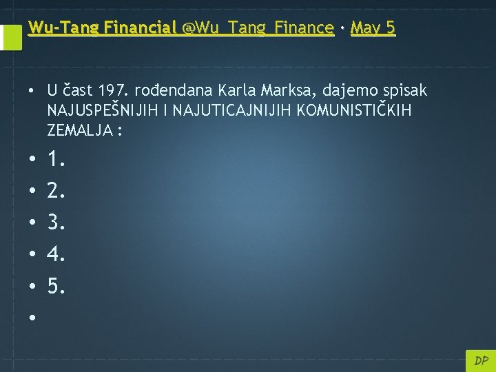 Wu-Tang Financial @Wu_Tang_Finance · May 5 • U čast 197. rođendana Karla Marksa, dajemo