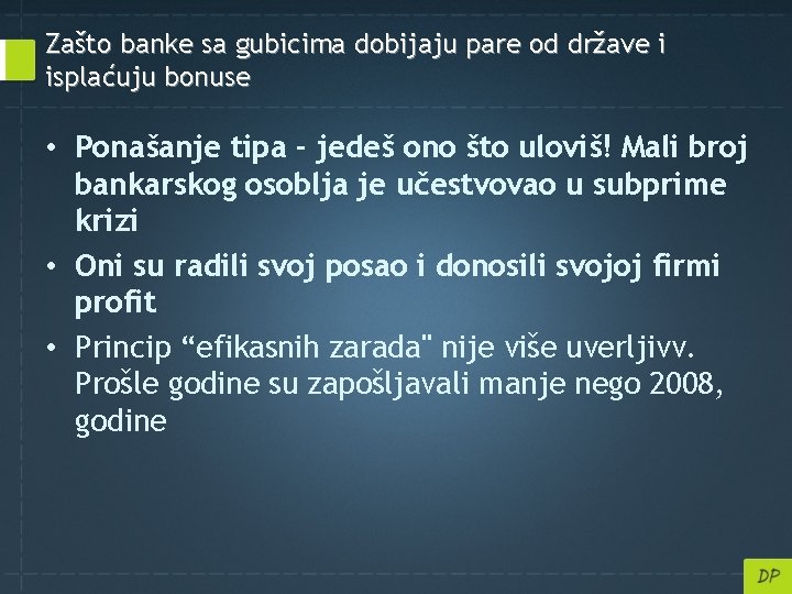 Zašto banke sa gubicima dobijaju pare od države i isplaćuju bonuse • Ponašanje tipa