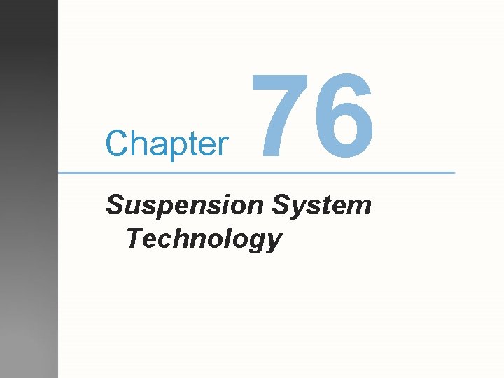 Chapter 76 Suspension System Technology 