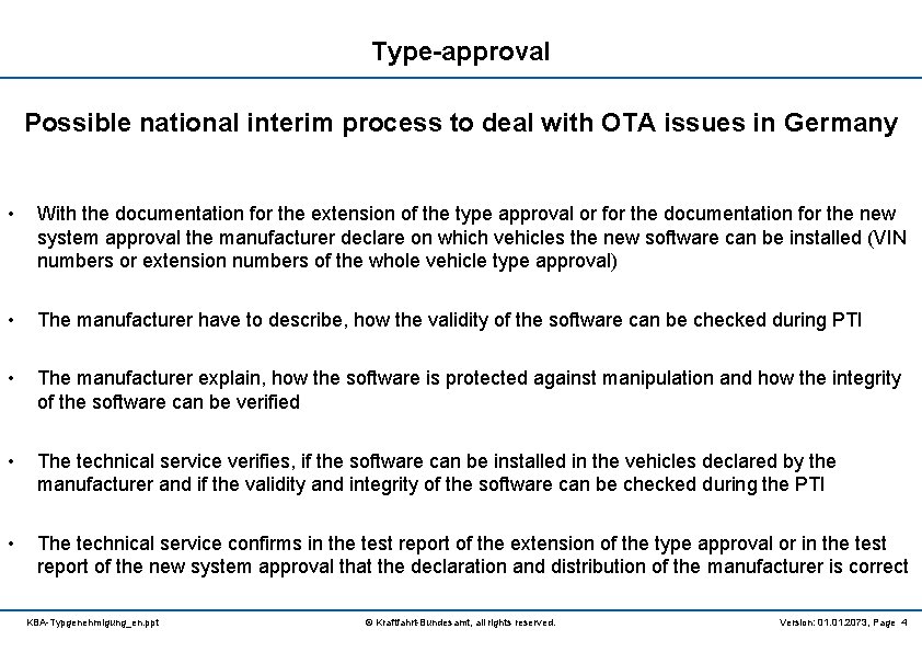 Type-approval Possible national interim process to deal with OTA issues in Germany • With