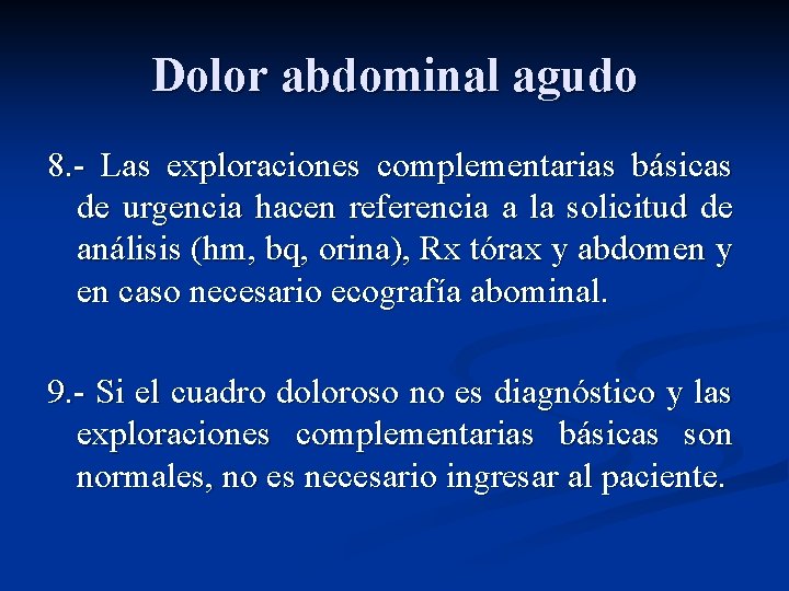 Dolor abdominal agudo Dra Encarnacin Ruiz Adrados HSA