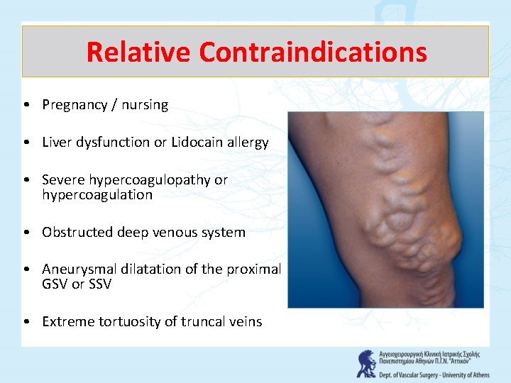 Relative Contraindications • Pregnancy / nursing • Liver dysfunction or Lidocain allergy • Severe