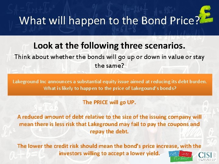 What will happen to the Bond Price? Look at the following three scenarios. Think