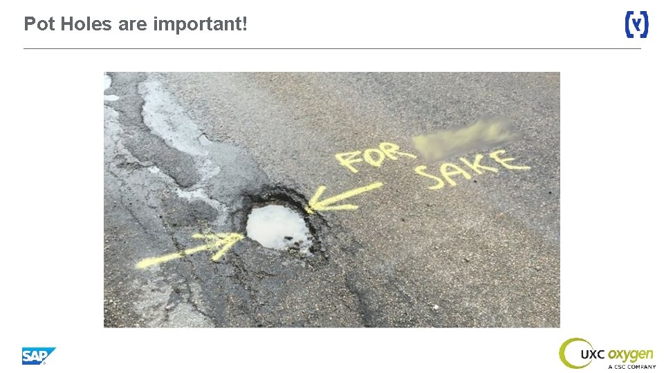 Pot Holes are important! 