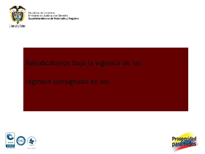 Adjudicatarios bajo la vigencia de las Leyes 135 de 1961, 1ª de 1968, 4ª