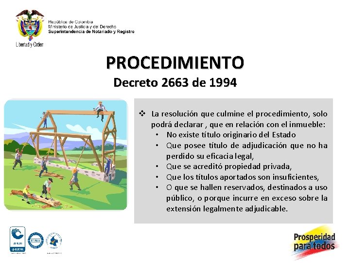 PROCEDIMIENTO Decreto 2663 de 1994 v La resolución que culmine el procedimiento, solo podrá