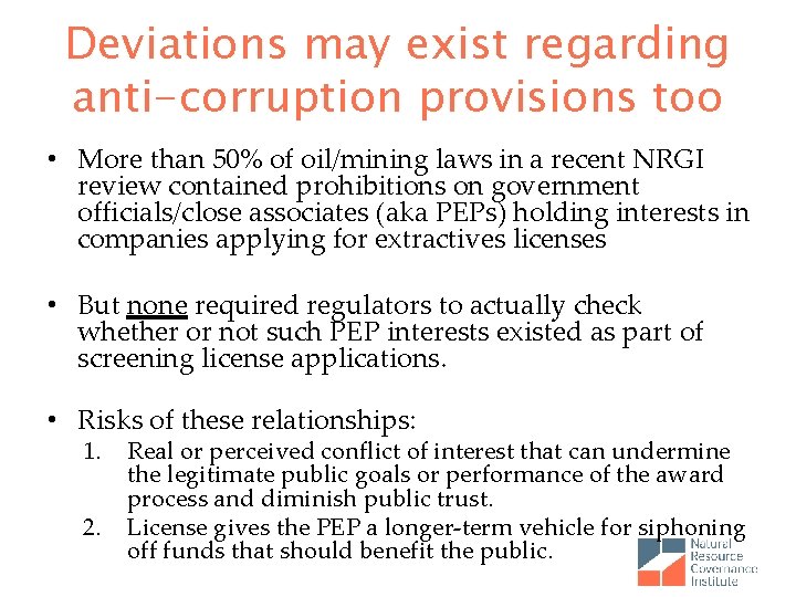 Deviations may exist regarding anti-corruption provisions too • More than 50% of oil/mining laws