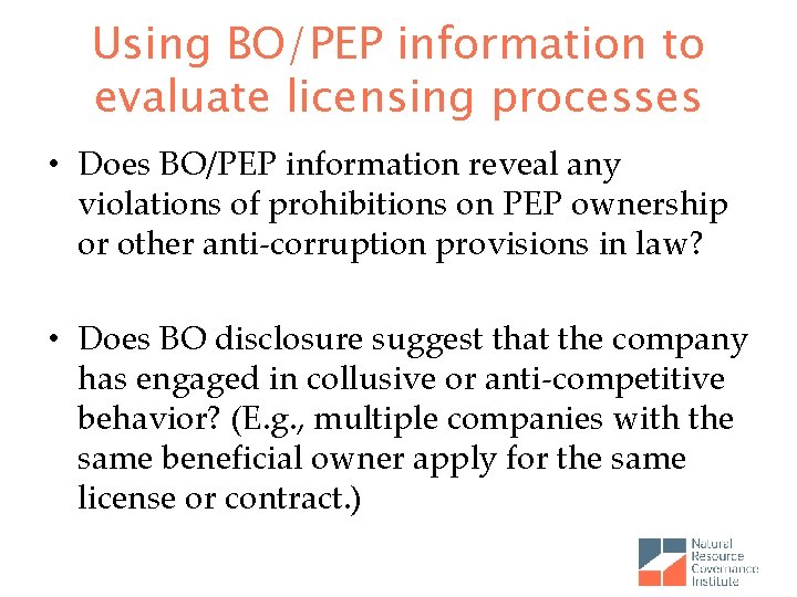 Using BO/PEP information to evaluate licensing processes • Does BO/PEP information reveal any violations