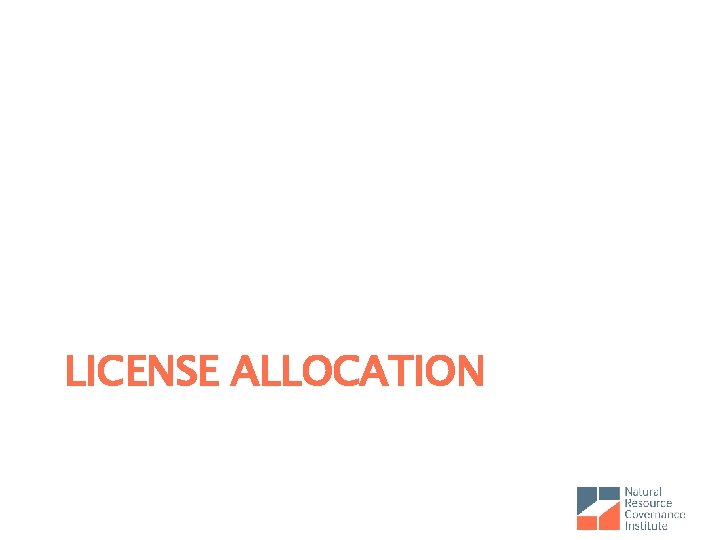 LICENSE ALLOCATION 