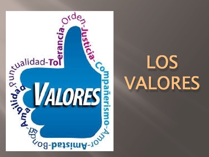 LOS VALORES 