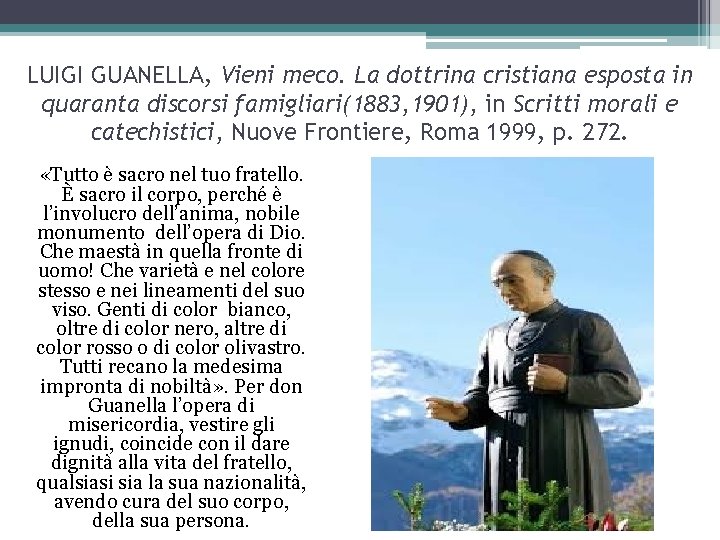 LUIGI GUANELLA, Vieni meco. La dottrina cristiana esposta in quaranta discorsi famigliari(1883, 1901), in