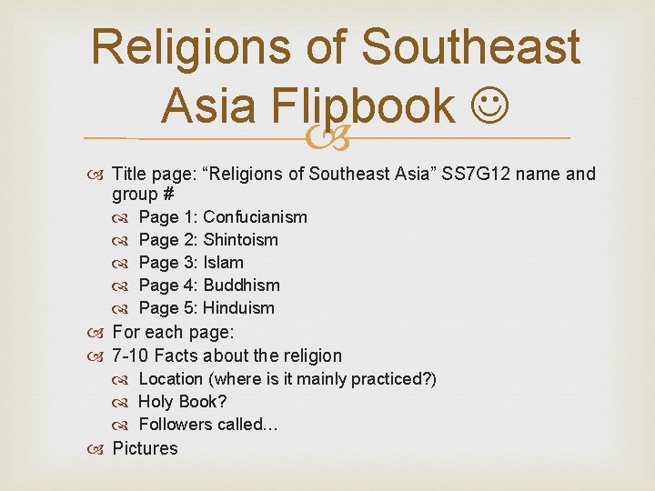 Religions of Southeast Asia Flipbook Title page: “Religions of Southeast Asia” SS 7 G