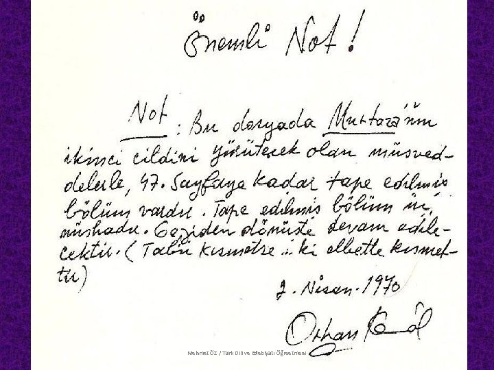 Mehmet ÖZ / Türk Dili ve Edebiyatı Öğreetmeni 