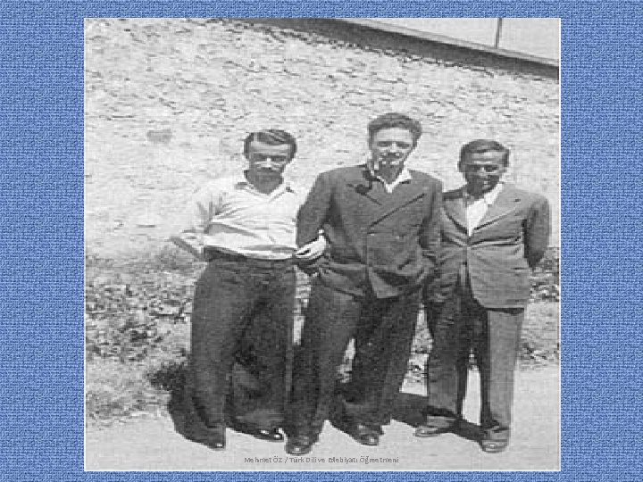 Mehmet ÖZ / Türk Dili ve Edebiyatı Öğreetmeni 