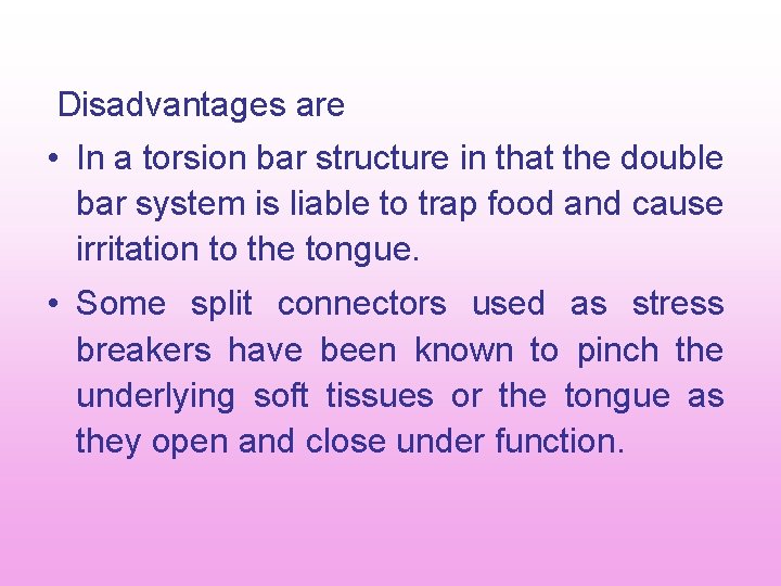 Disadvantages are • In a torsion bar structure in that the double bar system Disadvantages are • In a torsion bar structure in that the double bar system