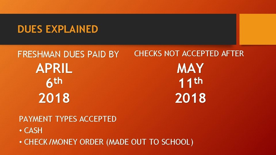 DUES EXPLAINED FRESHMAN DUES PAID BY APRIL th 6 2018 CHECKS NOT ACCEPTED AFTER