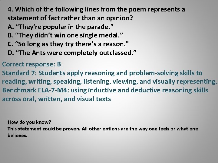 4. Which of the following lines from the poem represents a statement of fact