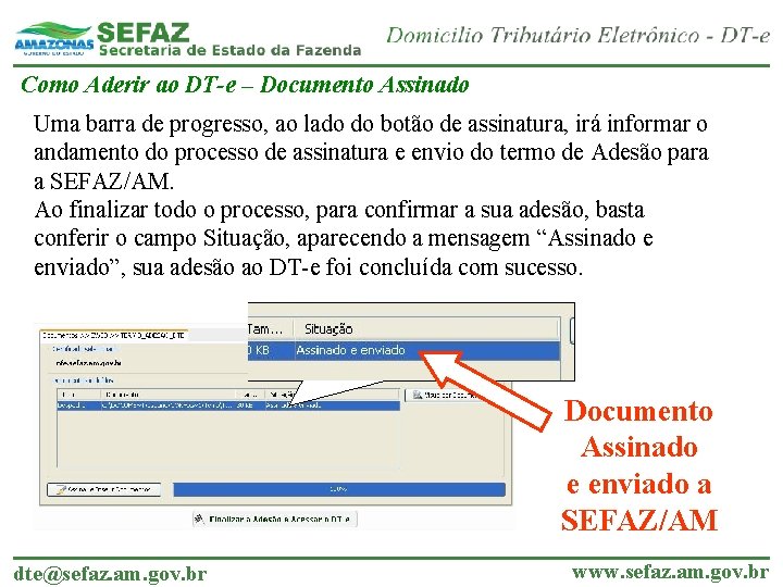 Como Aderir ao DT-e – Documento Assinado Uma barra de progresso, ao lado do