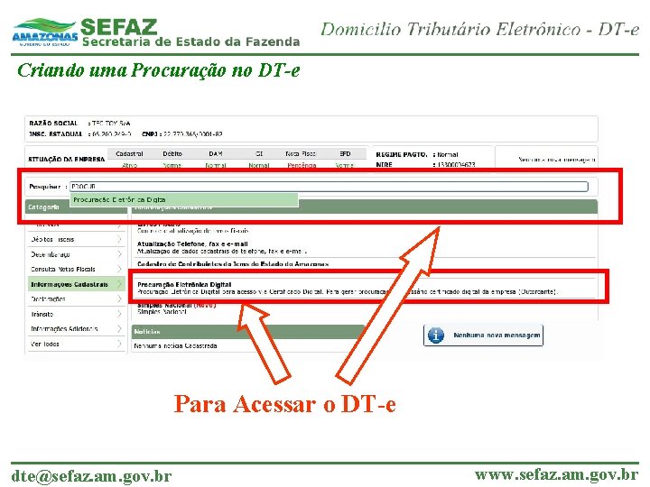 Criando uma Procuração no DT-e Para Acessar o DT-e dte@sefaz. am. gov. br www.
