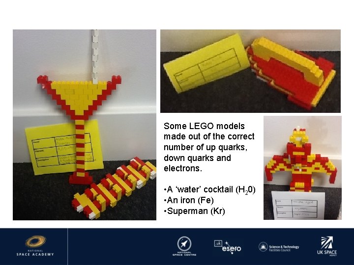 Some LEGO models made out of the correct number of up quarks, down quarks