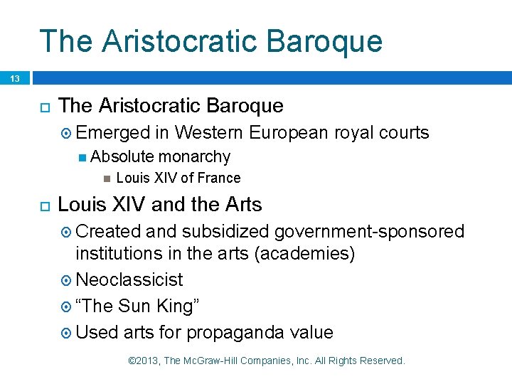 The Aristocratic Baroque 13 The Aristocratic Baroque Emerged Absolute in Western European royal courts