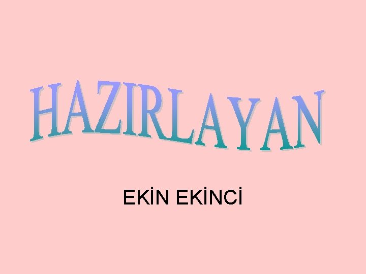 EKİNCİ 