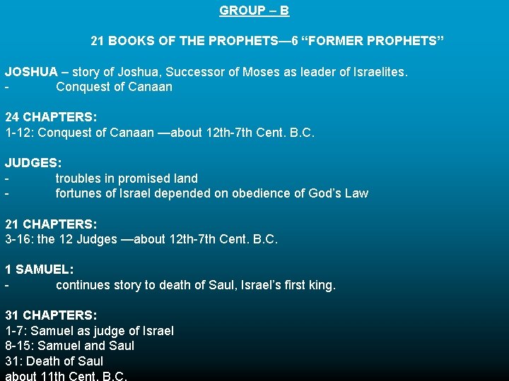 GROUP – B 21 BOOKS OF THE PROPHETS— 6 “FORMER PROPHETS” JOSHUA – story